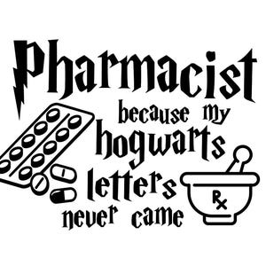 Farmacéutico porque mi carta de Hogwarts nunca llegó SVG, farmacéutico porque PNG, Hogwarts, cartas, farmacéutico, Hogwarts SVG, SVG divertido