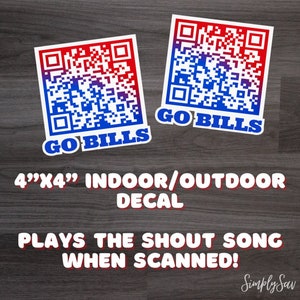 Buffalo Shout Song QR Code Indoor/Outdoor Vinyl Decal Sticker, Buffalo Car Decal, Buffalo Football Gift, Football Fans