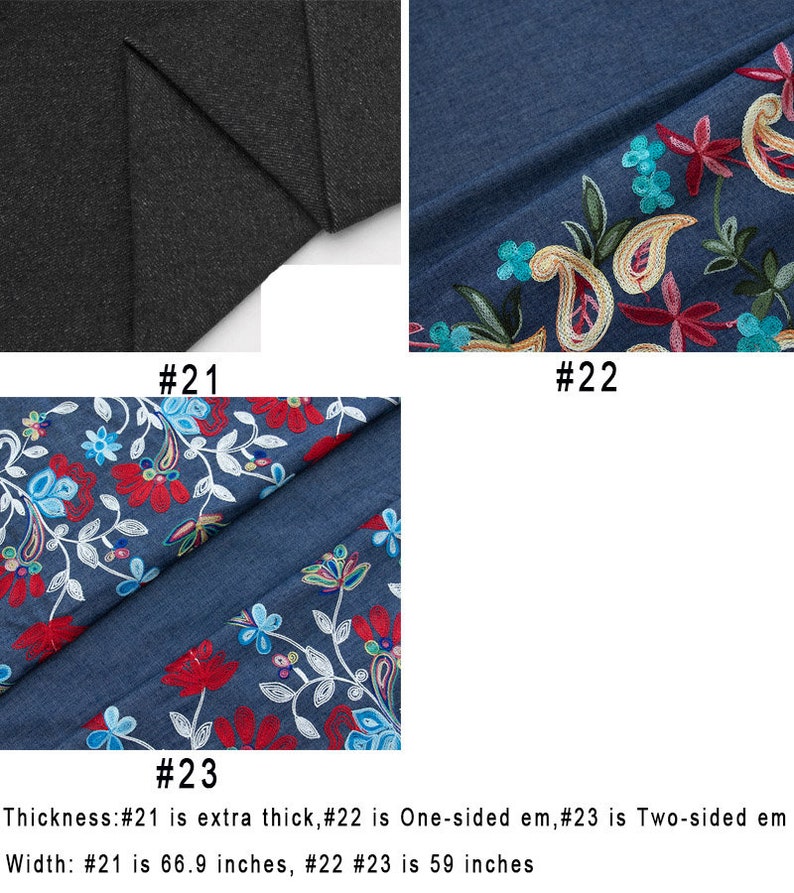 Op de afbeelding: Drie stofstalen met verschillende texturen en borduurmotieven. De eerste staal is een donkergrijze stof met een gladde textuur. De tweede staal is een blauwe denimstof met een borduurmotief van bloemen in tinten rood, blauw en geel. De derde staal is een blauwe denimstof met een borduurmotief van bloemen in tinten rood, blauw en wit. De tekst op de afbeelding luidt: #21, #22, #23, Dikte: #21 is extra dik, #22 is eenzijdig, #23 is dubbelzijdig, Breedte: #21 is 66,9 inch, #22 #23 is 59 inch.
