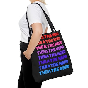 Theatre Nerd Tote Bag (AOP), Drama, Musical Theatre, Broadway, Singing, Dancing, Acting, Class Carry All