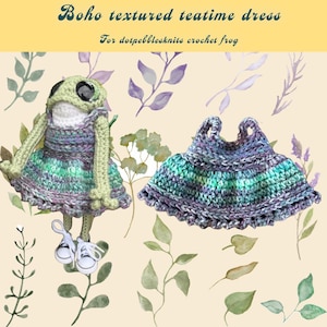 DIGITAL PATTERN Boho textured tea time dress for crocheted frog or toad