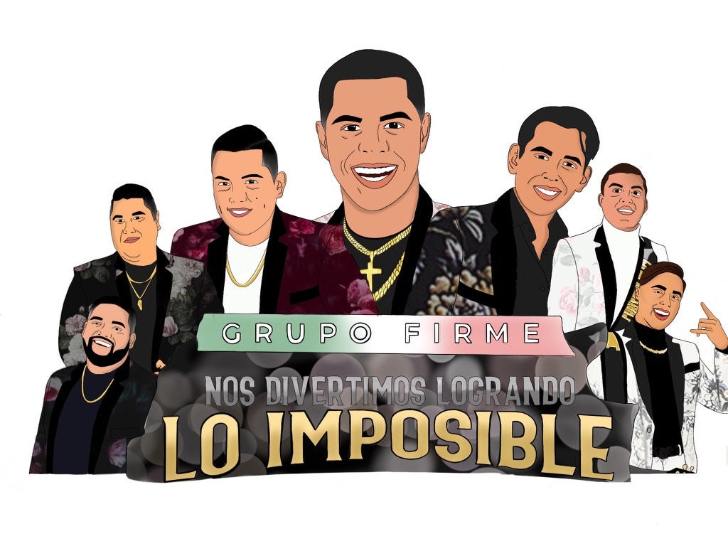 Grupo Firme Lo Imposible 2021 sticker Etsy