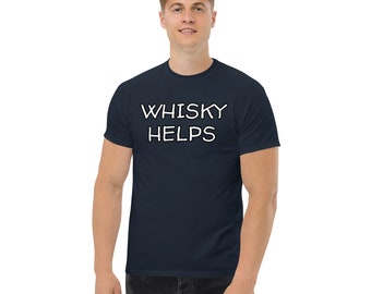 VALENTINES DAY GIFT Whisky Helps Mens T-shirt Funny T-shirt for Drinker T-Shirt Drinking Gift Whisky Slogan T-Shirt Whisky Lover T-Shirt