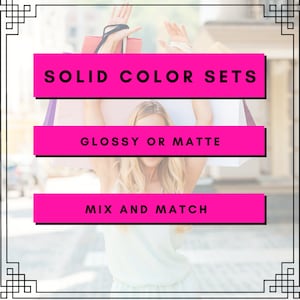 SOLID COLOR NAILS - Gel Polish - Matte or Glossy - Mix and Match - Press On Nails