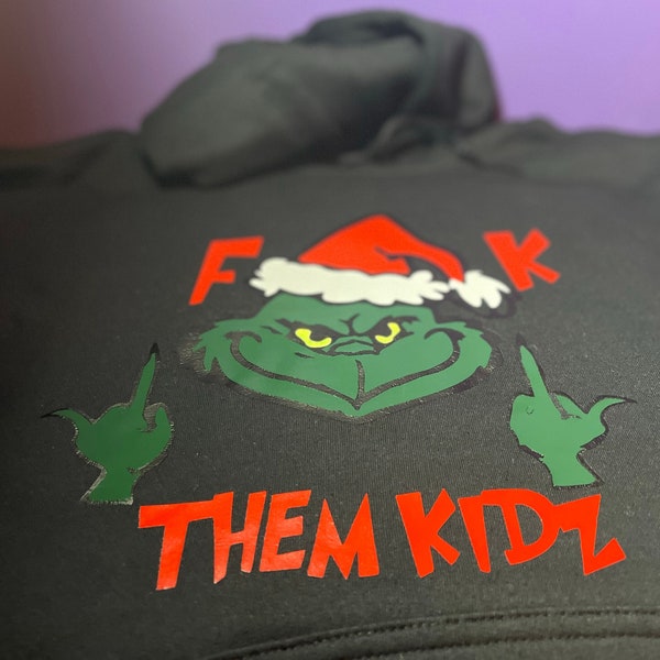 F Them Kids Grinch Hoodie Etsy Canada