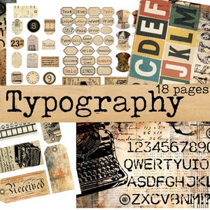 May include: A collage of vintage paper ephemera with the word "Typography" in large letters. Includes tags, labels, and other elements with text and numbers. The words "Nonstop Papercrafts" and "18 pages" are also visible.
