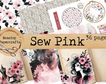 Sew Pink, Junk Journal Kit, Printable Download, Sewing, Pink and Black Florals