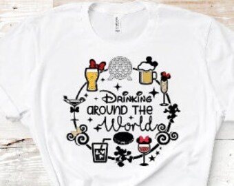 Drinking Around The World Unisex Shirt/Epcot World Showcase Drinking shirt/ Epcot Food and Wine shirt/Matching Epcot Shirts/World Showcase