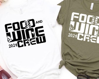 Food and Wine Crew 2026 Unisex T-Shirt /Epcot Food and Wine Shirt/Girls Disney Trip/ Disney Day Drinking Shirt/Disney 2026/Disney Trip Shirt