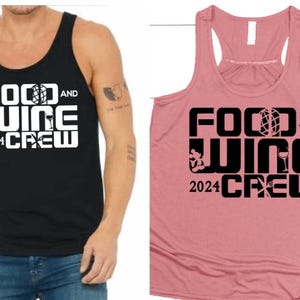 May include: Two tank tops with the text "Food and Wine Crew 2024" printed on them. One tank top is black with white text and the other is pink with black text.