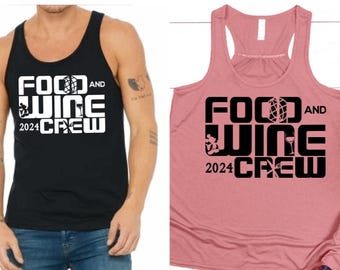 Food and Wine Crew 2026 Tanks Unisex, Racerback or Muscle/Girls Trip Tank/Disney Day Drinking/Eat, Drink, See the World/ Epcot Food and Wine