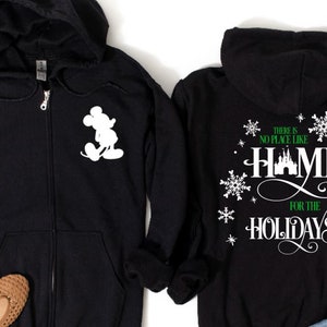 There&#39;s No Place Like Home for the Hoildays Disney Zip Hoodie Sweatshirt/Cute Disney Hoodie/Disney Trip Hoodie/Disneyland Hoodie