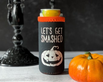 Halloween Deluxe Neoprene for Slim Cans—Let's Get Smashed