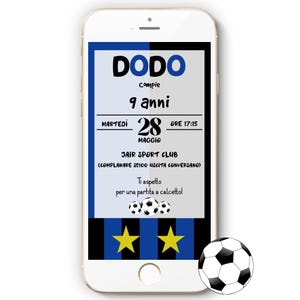 Invito Compleanno Bambino Ragazzo whatsapp - Squadra calcio Inter,Milan, Juve - FILE DIGITALE Personalizzato