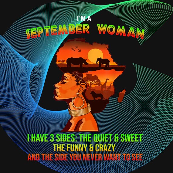 Black Woman I'm A September Queen I Have 3 Sides Gift INSTANT DOWNLOAD - Digital Print Design
