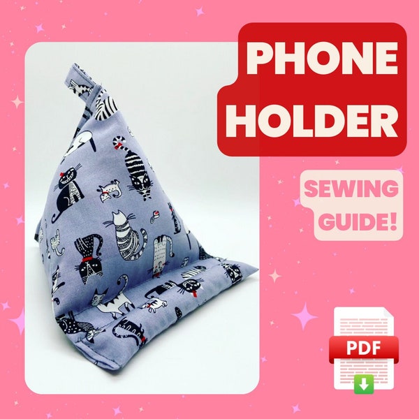Phone Holder Sewing Pattern // DIY Digital Download for Customisable Desk or Bedside Accessory, Fun for Hobbyists and Beginners
