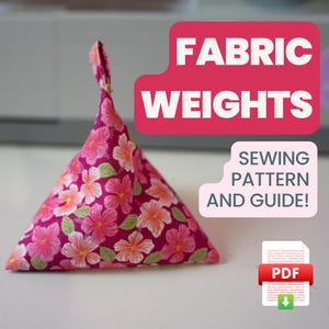 Fabric Weight Sewing Pattern | Beginner Project, Instant Download (PDF)