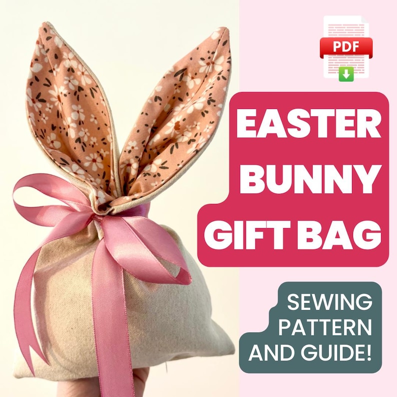 Easter Bunny Gift Bag Sewing Pattern: Beginner-friendly Fabric Bag ...