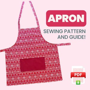 Puede incluir: Delantal rojo con estampado de corazones blancos y un bolsillo rojo. El delantal tiene tirantes ajustables y un lazo en la cintura. La imagen también incluye el texto "Apron Sewing Pattern and Guide!" y un icono de descarga PDF.