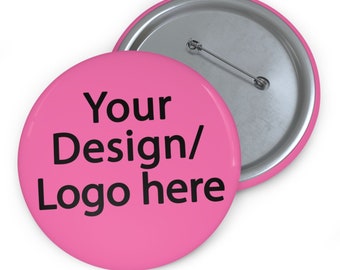 Design Your Own Button Badge Pin, Custom Button Pin, Pinback Button, Personalized Pins, Bridal Party Favors, Lapel Pin, Party Favors