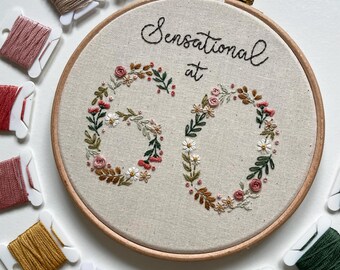 刺繍絵 60 歳にしてセンセーショナル // 6 インチの刺繍枠アート // 説明書