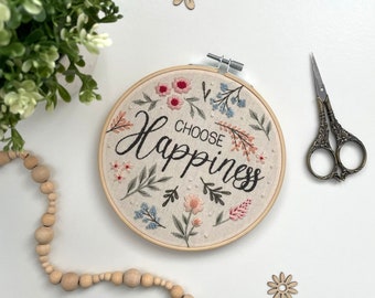 幸せを選ぶ // 6 インチの刺繍枠アート // 説明書付き PDF パターン