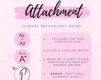 Attachment | Psychology A level Revision Topic Notes for AQA AS and A2 | Clear Concise Aesthetic Digital Notes inc. Bonus Summary.