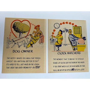 May include: Two vintage illustrated cards with humorous depictions of a dog owner and a clock watcher. The dog owner card shows a man walking a large dog with a woman in the background. The clock watcher card shows a man and woman in an office setting, with the man looking at a clock.