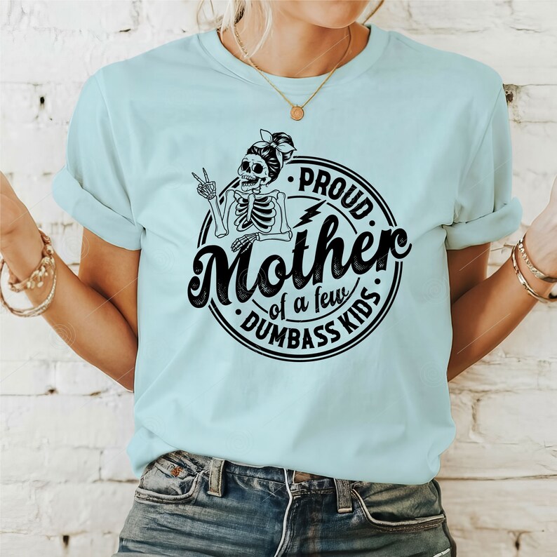 Stolze Mutter einiger Dummköpfe (SVG), Lustige Mama (PNG), Design für ein Muttertags-Shirt Bild 3