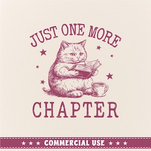 Juste un chapitre de plus, Bookcat svg, Svg de chat livresques, dessins d'animaux sarcastiques drôles, chemise drôle svg png, svg chemise meme, svg à la mode