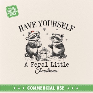 Have Yourself A Feral Little Christmas, Wesołych śmieci Png, Boże Narodzenie Raccoon Png, Wesołych Świąt Png, Sezon Bożego Narodzenia Png, Boże Narodzenie Png
