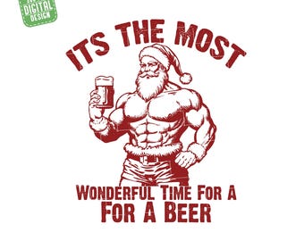 It's the most Wonderful Time for a Beer Svg Png, Santa Beer svg, Christmas Shirt Svg, Christmas beer Svg, Funny Santa Claus Svg, Trendy Svg