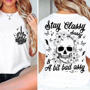 Sarcástico SVG PNG, Humor adulto Svg, Manténgase con clase, atrevido y un poco mal assy Boho Gothic, Esqueleto Svg, Front Back Svg, Diseño svg