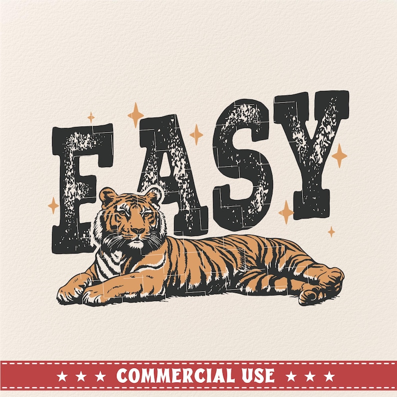 May include: A vintage-style graphic design featuring the word "EASY" in bold black letters with a distressed texture. A tiger with orange and black stripes is lying down in front of the word. The background is a light beige colour.