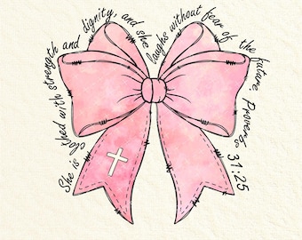 Proverbs She is Clothed with Strength Coquette Bow watercolor PNG, Bible Jesus Design, She Is Bible Verse Design, Jesus God Christian png
