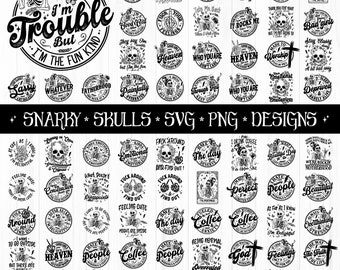 Snarky skulls bundle Svg Png Dxf Pdf designs, Sarcastic svg designs, Funny skeleton svg, skeleton svg, Sassy Bundle svg, Adult humor svg png