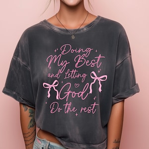 Fare del mio meglio e lasciare che Dio faccia il resto Png Design, fiocco civettuola png, Gesù png, cristiano png, fiocchi rosa png, disegni png da donna