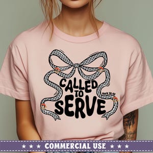 Coquette Bow Called To Serve png, christelijke png, Jezus inspirerende png, mindfulnesscitaat png, waarheidsherinnering png, inspirerende png