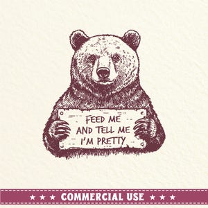 Feed Me And Tell Me I'm Pretty Svg Png, detti divertenti sull'orso, Meme Design Svg, Svg sarcastico, Svg sarcastico divertente, Svg alla moda, Uso commerciale
