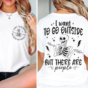 Voglio uscire ma ci sono persone SVG PNG, Sarcastico Svg, Disegni divertenti Svg, Umorismo per adulti, Scheletro divertente Svg, citazioni scheletro SVG