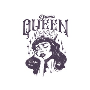 The Drama Queen Svg Png, Camisa Sarcástica Engraçada Svg Design, citações engraçadas sarcásticas, Svg da moda popular, Queen Svg, Linda garota com uma coroa