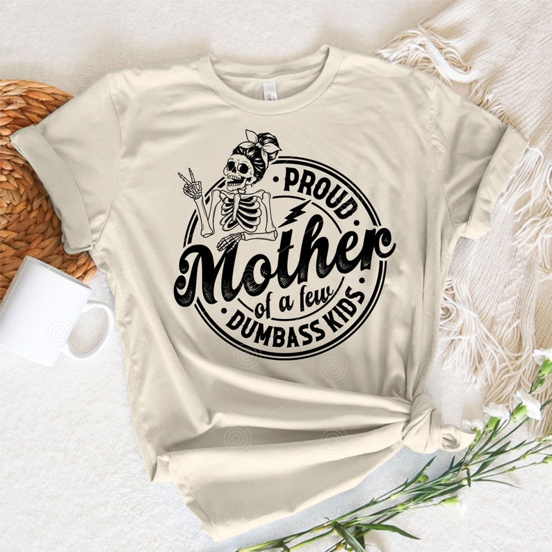 Stolze Mutter einiger Dummköpfe (SVG), Lustige Mama (PNG), Design für ein Muttertags-Shirt Bild 4