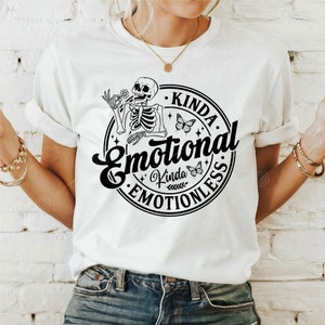 Un peu émouvant un peu sans émotion SVG PNG, sarcastique, humour adulte Svg, santé mentale Svg, squelette Svg avant dos, Svg tendance, Sekleton