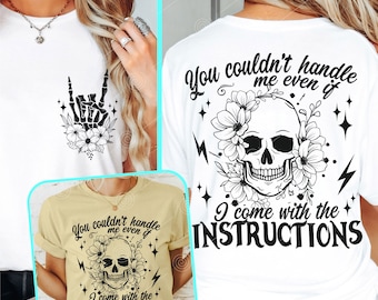 You Couldn't Handle Me Even If I Come With The Instructions SVG PNG, Funny SVG, Snarky Adult humor Skeleton hand, Sarcastic Retro Svg