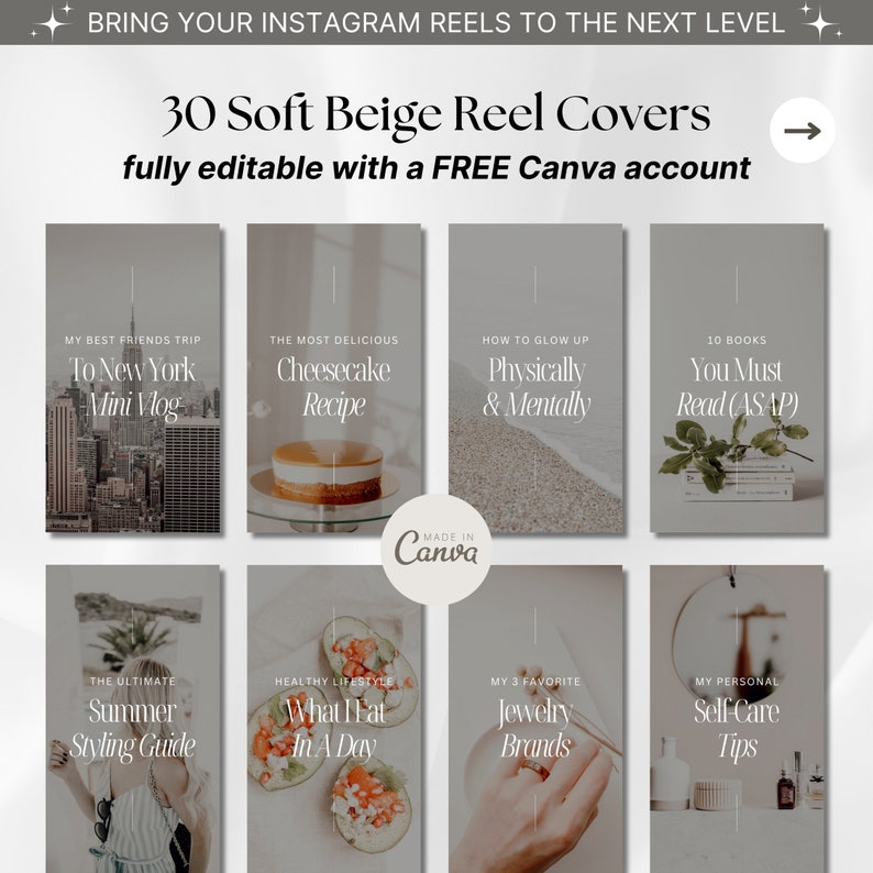 May include: A set of 30 beige Instagram reel covers with text overlays. The covers feature various topics such as travel, food, beauty, and self-care. The text on the covers is in a modern, minimalist font. The covers are fully editable with a free Canva account.