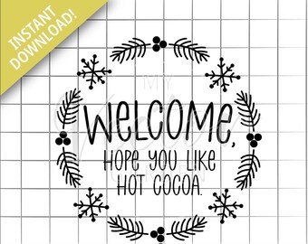 Winter Welcome Sign SVG: Hot Cocoa Wreath (Digital Download)