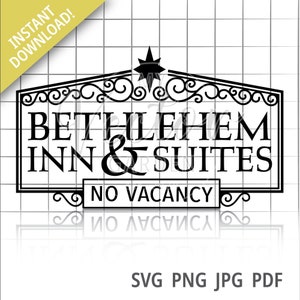 Bethlehem Inn Sign Svg, Arquivo Svg de Natal para Cricut Bed and Breakfast Svg Vintage Sign Svg Christmas Farmhouse decor Svg Commercial Use