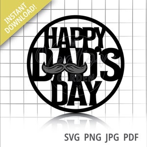 Feliz Dia dos Pais Svg, Feliz Dia dos Pais Svg Dia dos Pais Bigode Svg Pai Bigode Svg Círculo Bolo Topper Svg Dia dos Pais Bolo Topper Svg