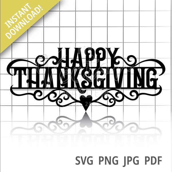 Happy Thanksgiving Svg, Cake Topper Svg Thanksgiving Sign Svg File for Cricut Silhouette Svg Commercial Use DIY Thanksgiving Decor Svg Png