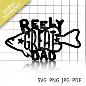 Reely Great Dad Svg, Pesca Svg Padres Día Svg Cake Topper Archivo Svg para Cricut Silhouette Svg Fish Cake Topper Svg Reel Cool Dad Svg Png